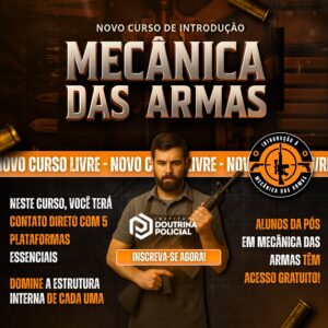 CURSO INTRODUÇÃO À MECÂNICA DAS ARMAS DE FOGO​