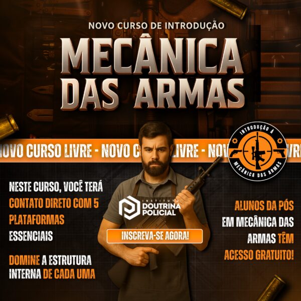 CURSO INTRODUÇÃO À MECÂNICA DAS ARMAS DE FOGO​